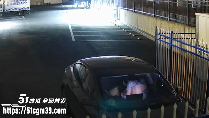 监控记录真实车震苏BA550057 监控记录真实车震苏BA550057